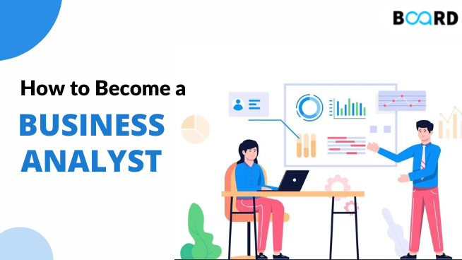 How to Become a Business Analyst in 2023