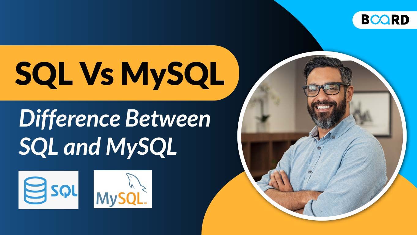 SQL v/s MySQL: Difference Between SQL and MySQL