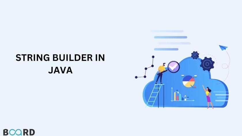 A Quick Guide to String Builder in Java