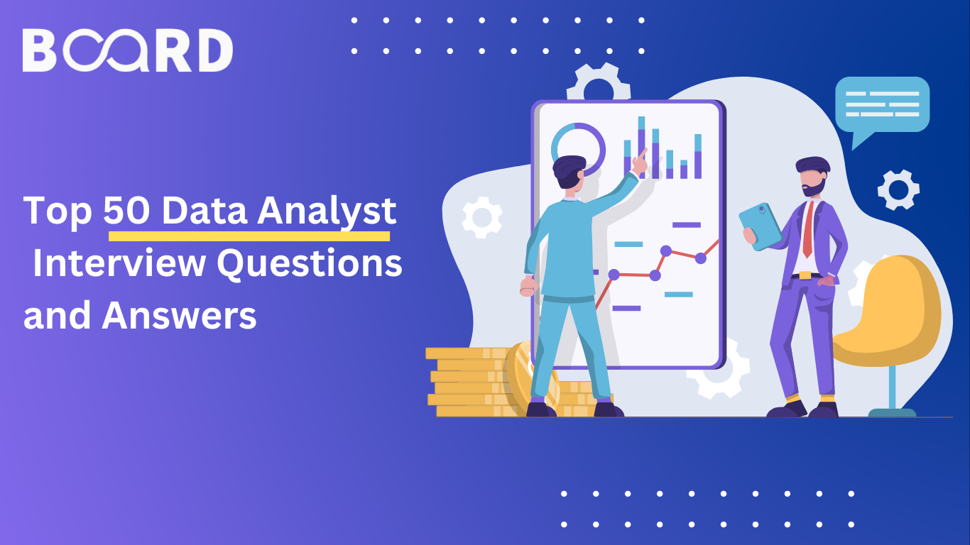 Top 50 Data Analyst Interview Questions and Answers (2023)