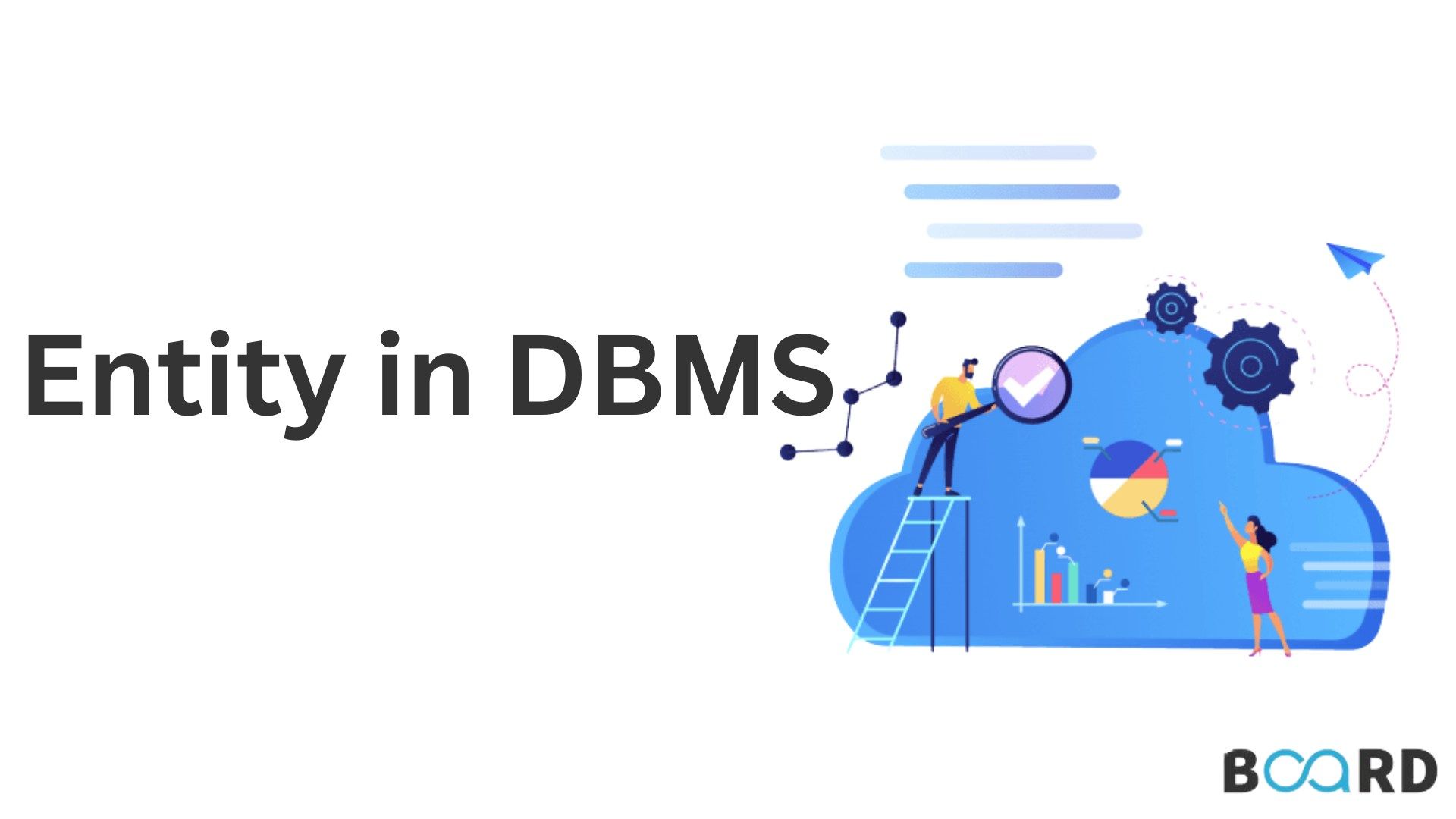 A Quick Guide to Entities in DBMS