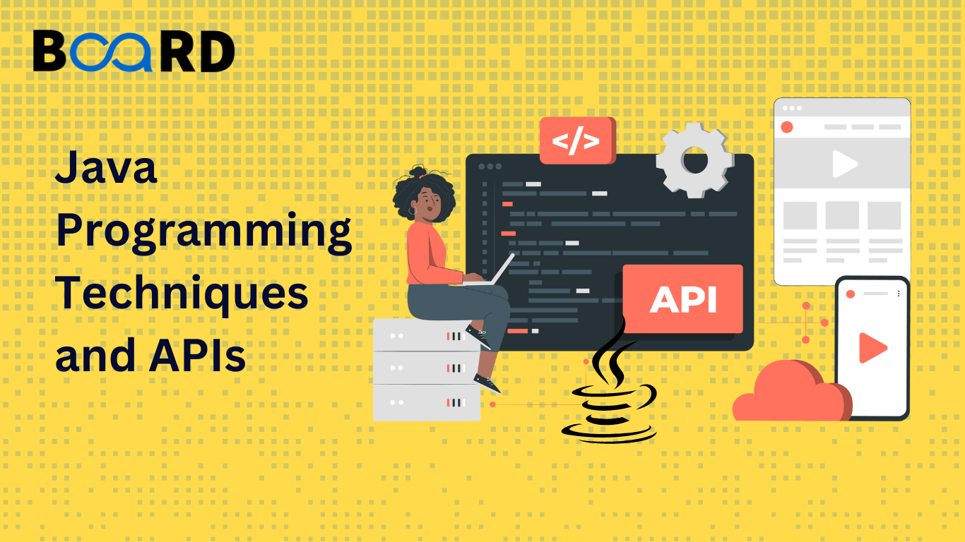 Java Programming Techniques and APIs