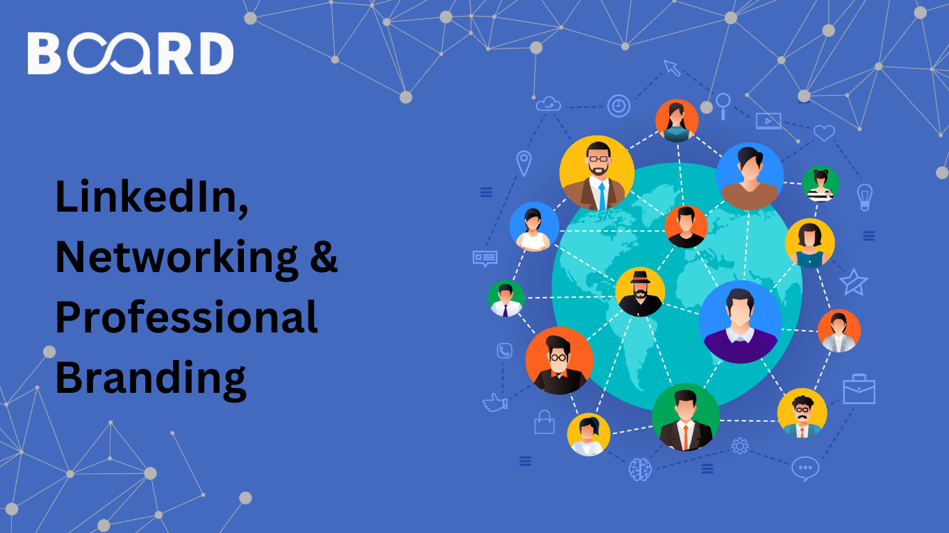 LinkedIn, Networking and Professional Branding