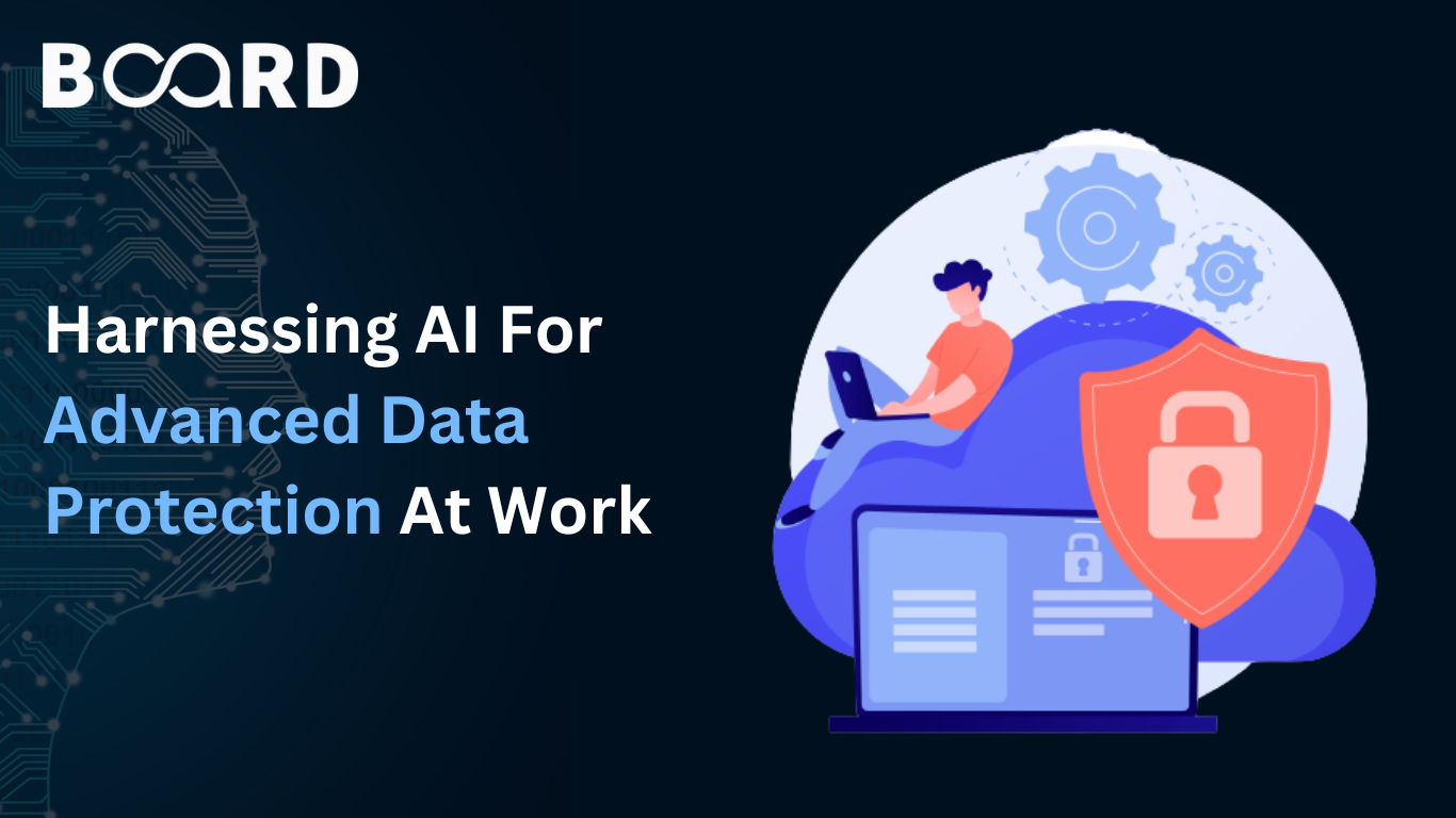 Harnessing AI For Advanced Data Protection At Work