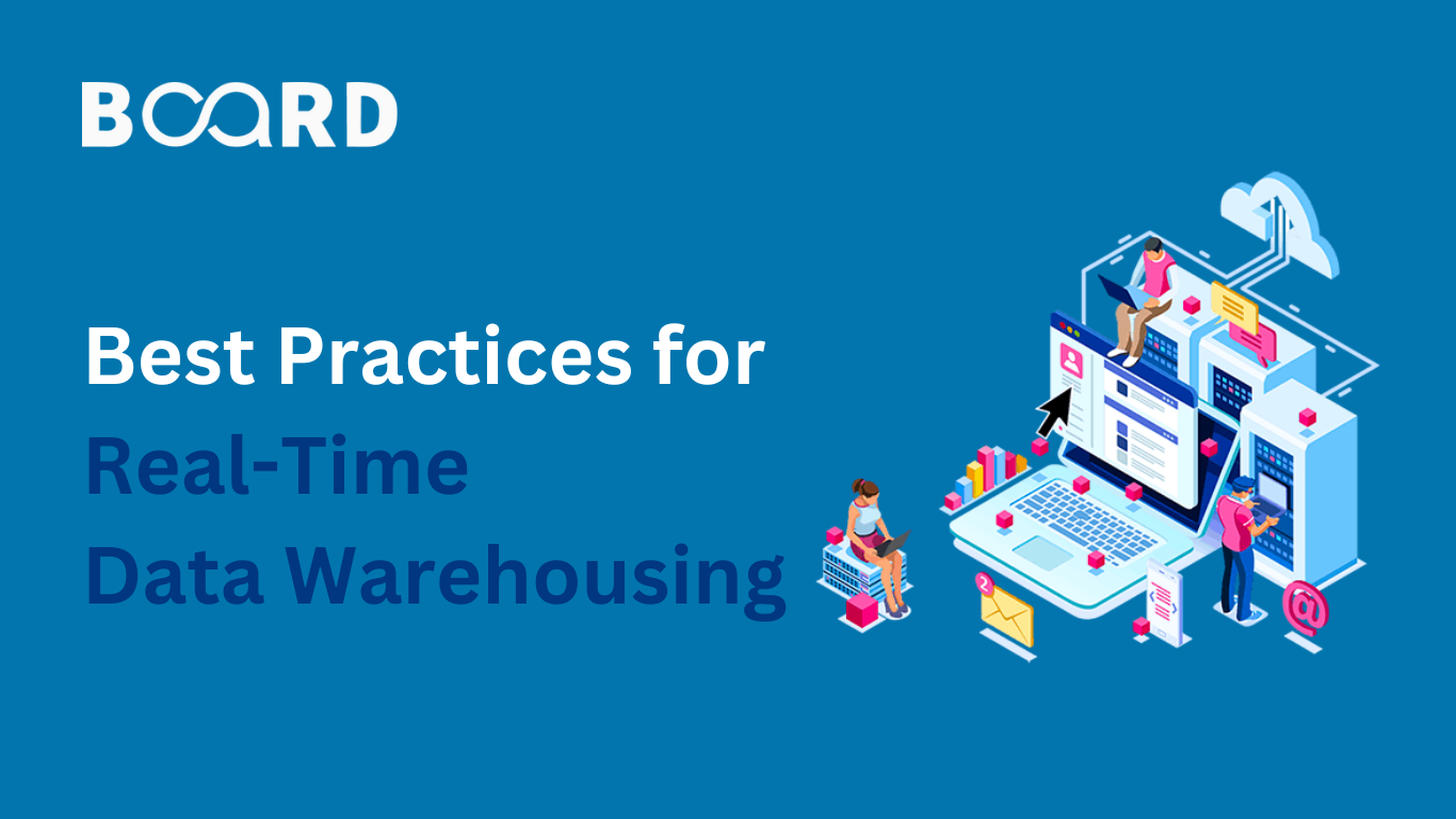 Best Practices For Real-Time Data Warehousing