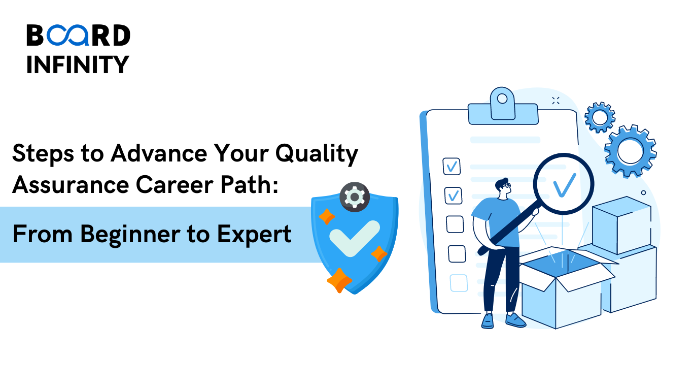 Steps to Advance Your Quality Assurance Career Path: From Beginner to Expert