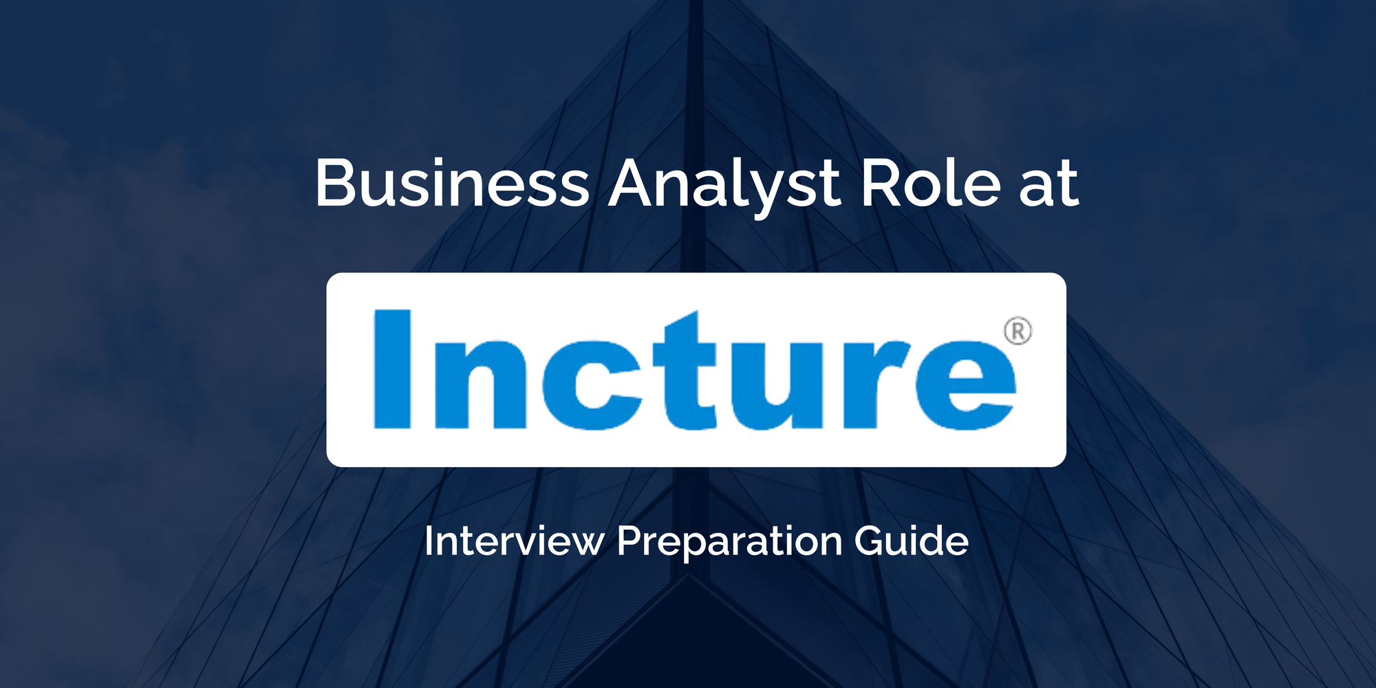 Incture: A Comprehensive Guide to Excel in Your Business Analyst Interview