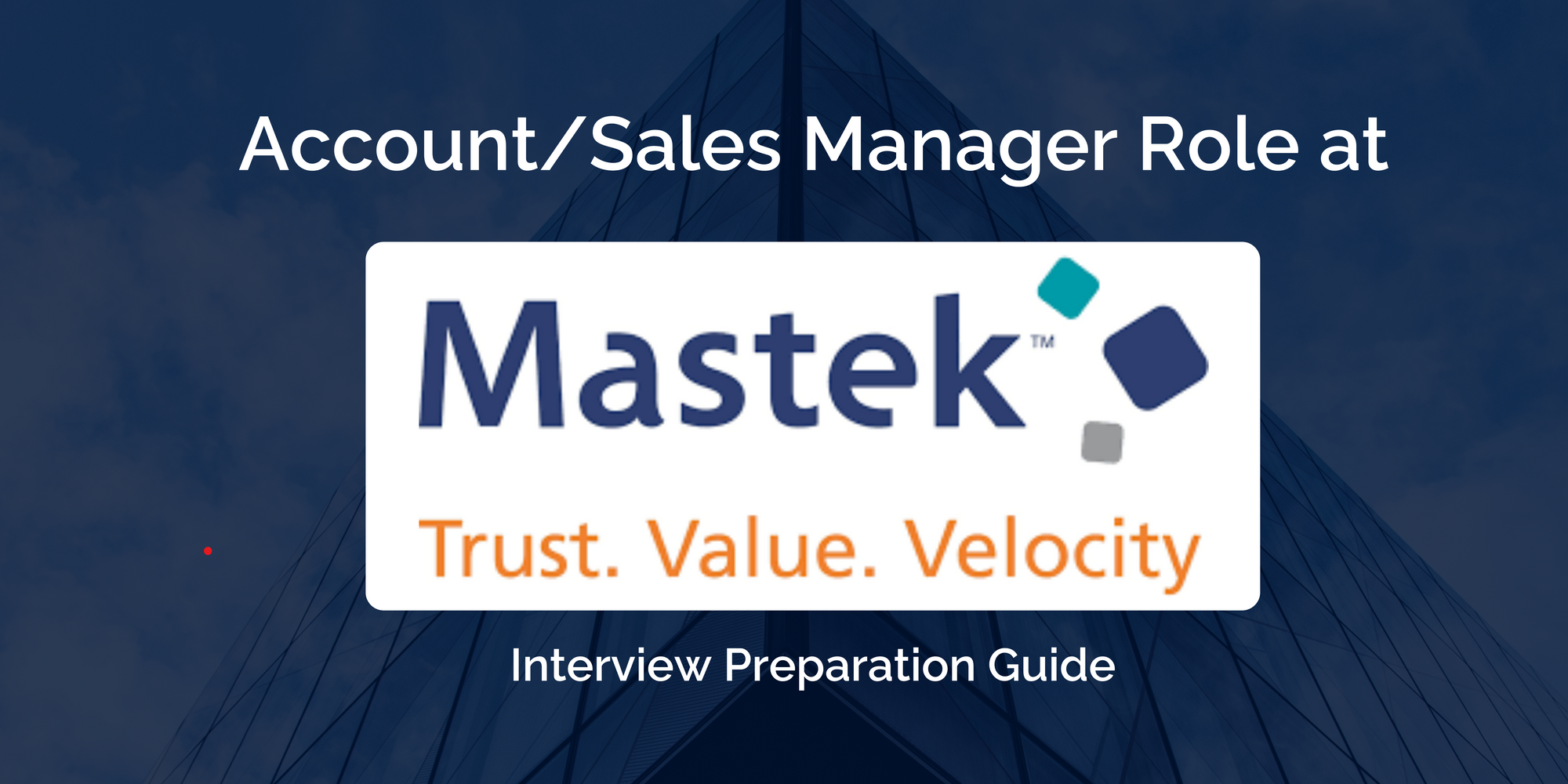 Mastek: Excel in Your Account/Sales Manager Interview - Key Preparation Guide