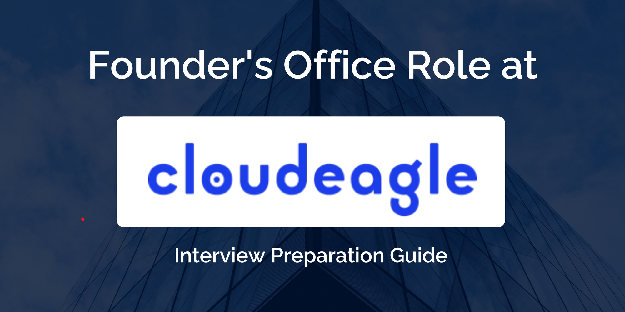 CloudEagle: Interview Preparation Guide for Founder's Office Role