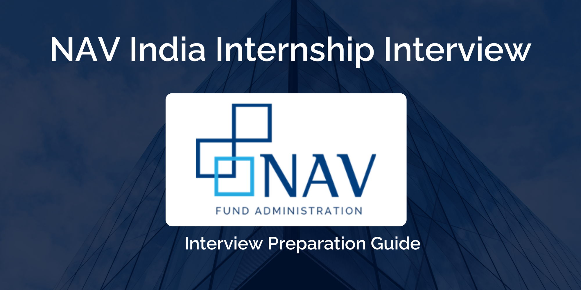 NAV India: Ace Your Internship Interview – A Comprehensive Guide