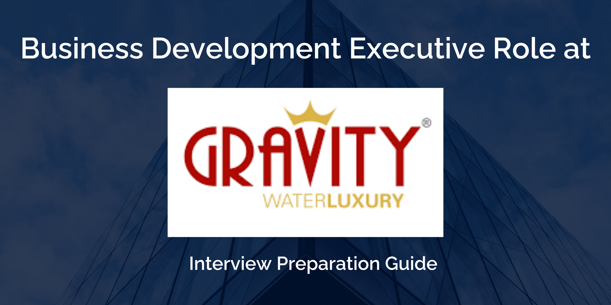 Gravity Bath Pvt. Ltd: Excelling in Your Business Development Executive Interview