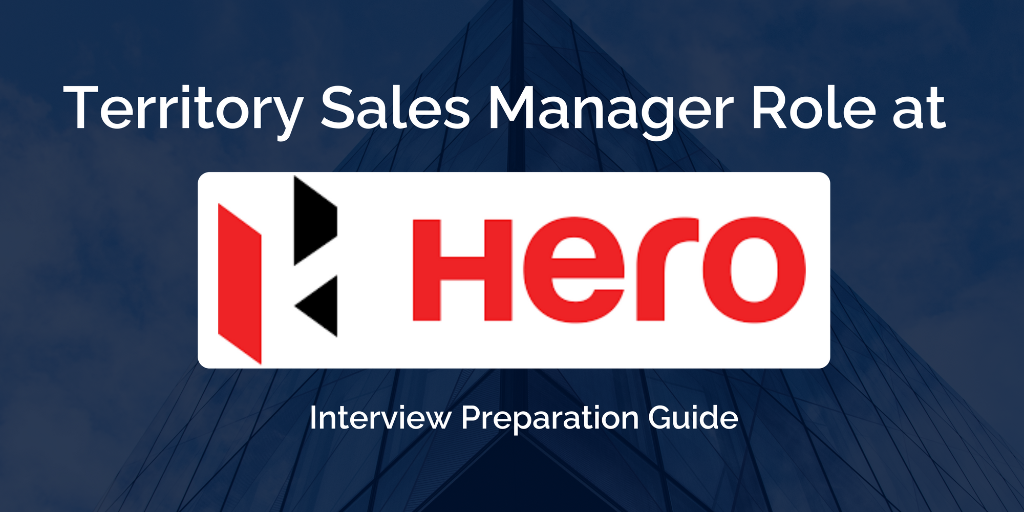 Hero MotoCorp: Territory Sales Manager Interview - A Comprehensive Preparation Guide