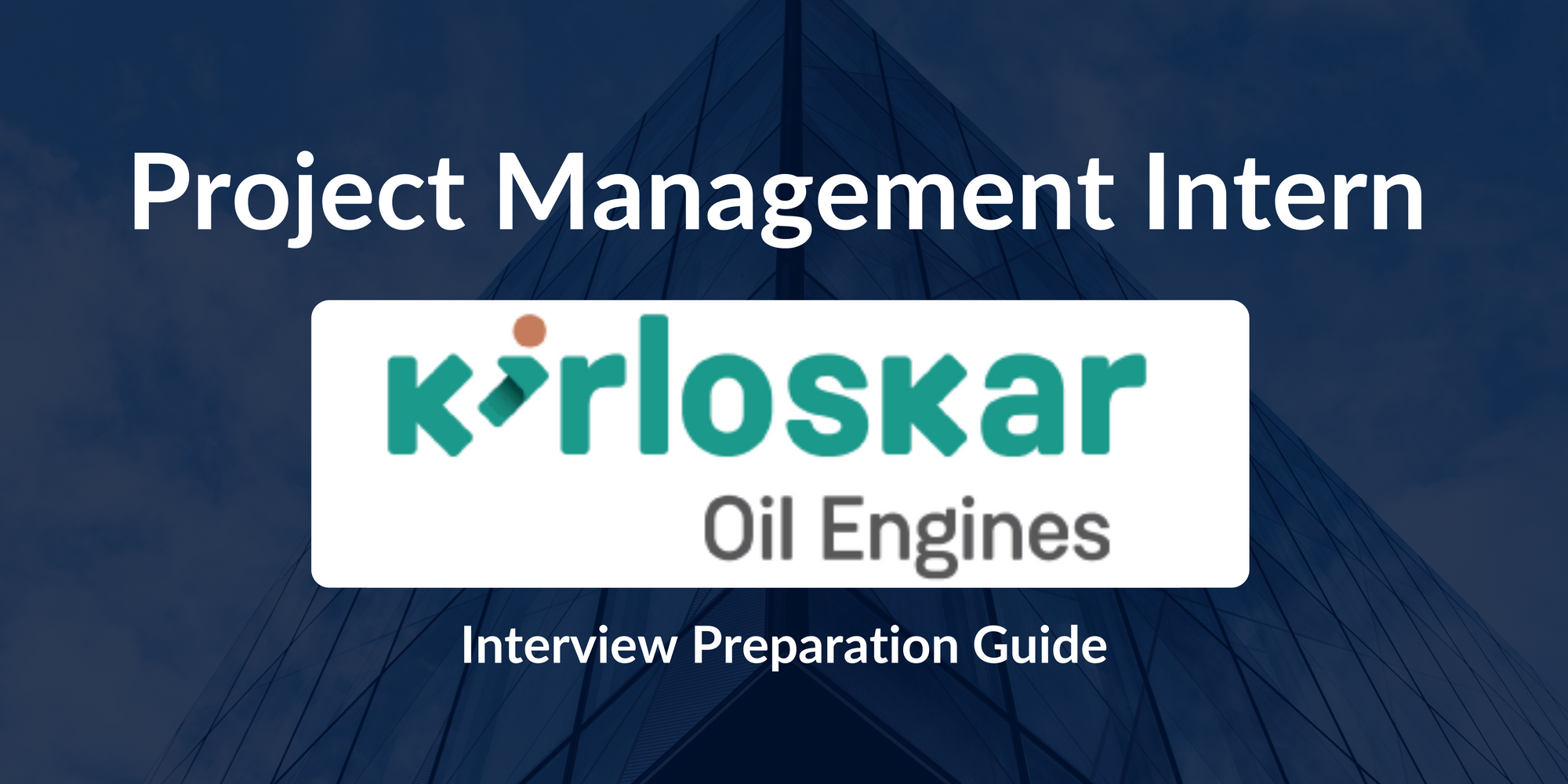 Kirloskar Oil Engines Ltd: Project Management Intern Interview: A Comprehensive Preparation Guide