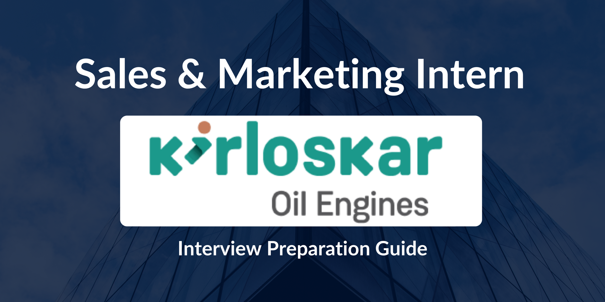 Kirloskar Oil Engines Ltd: Sales & Marketing Intern: A Comprehensive Preparation Guide