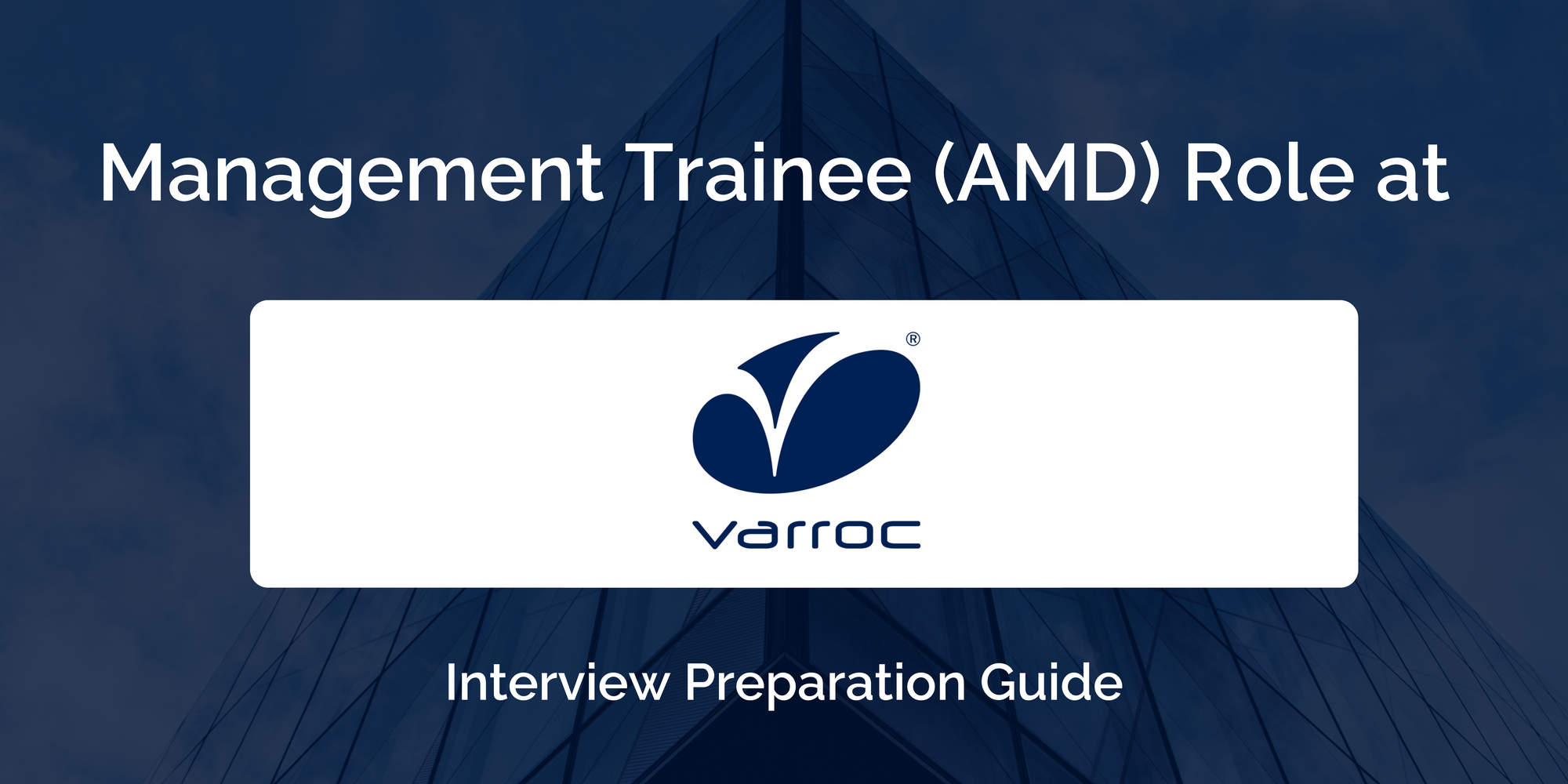 Varroc Engineering Ltd: Management Trainee (AMD) Interview - A Comprehensive Preparation Guide