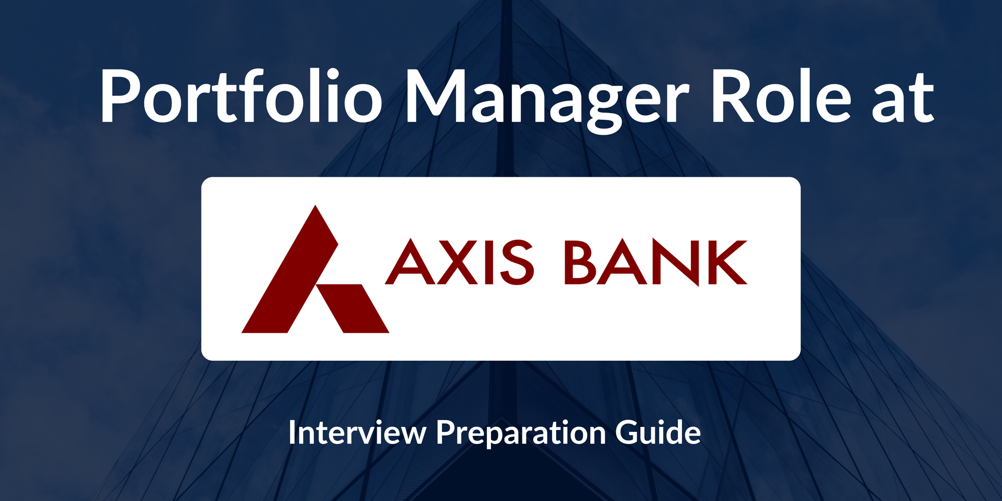Axis Bank: Interview Preparation For Portfolio Manager - A Complete Guide