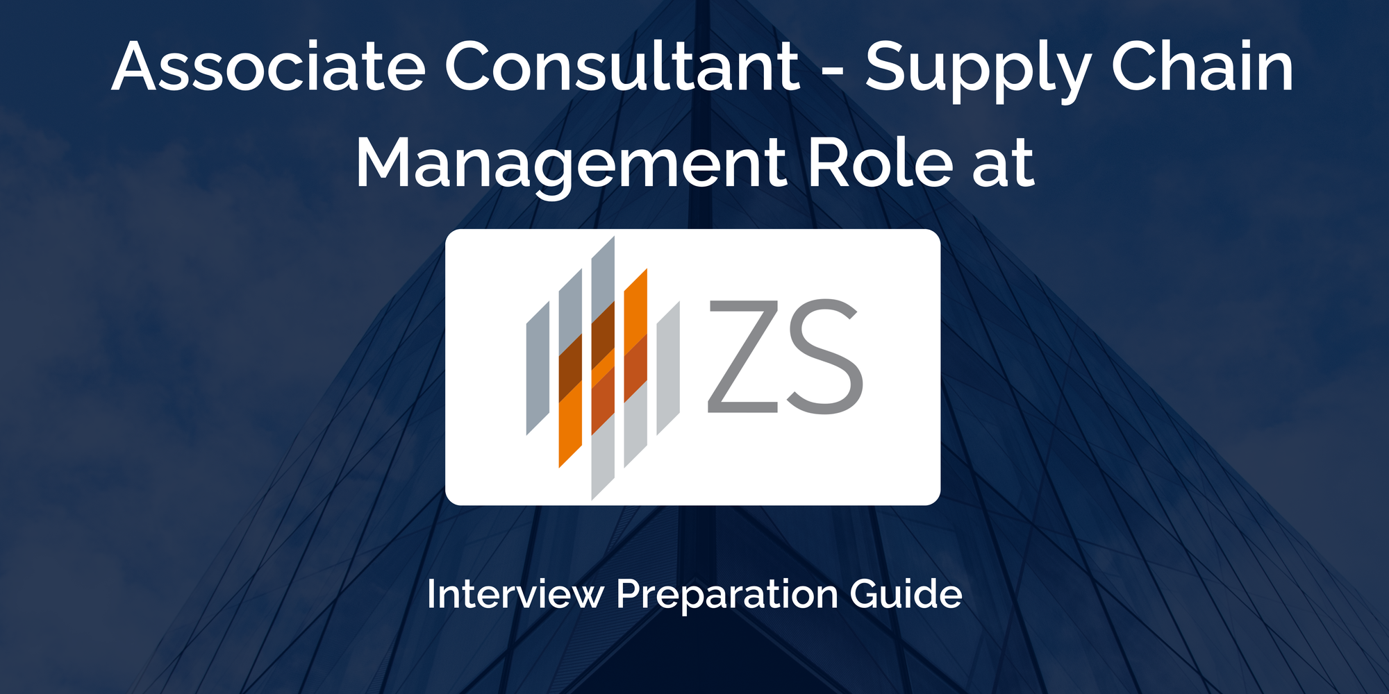 ZS: Interview Preparation For Associate Consultant - Supply Chain Management Role