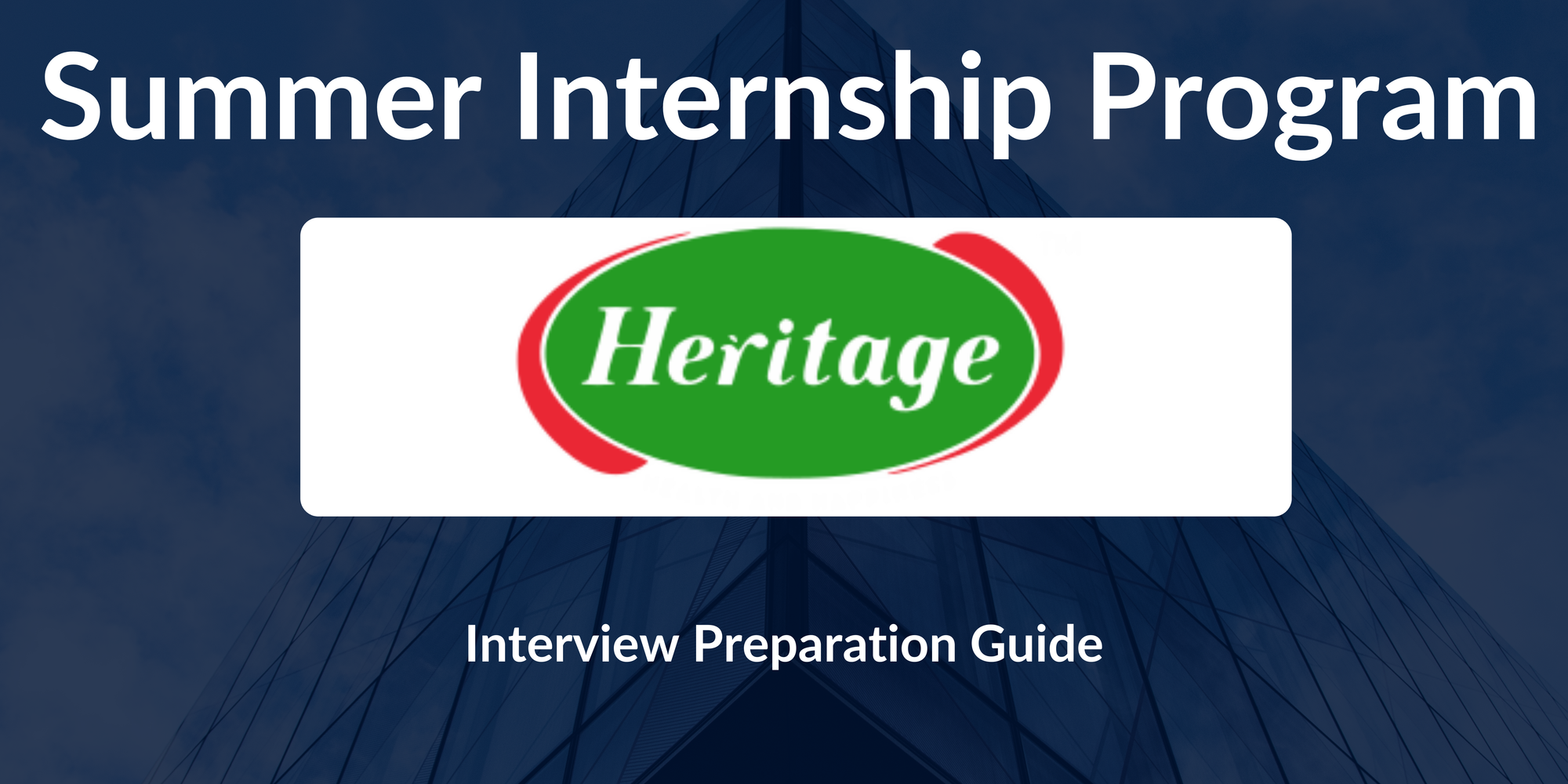 Heritage Foods Limited: Interview Preparation For Summer Internship Program – EMERGE Role