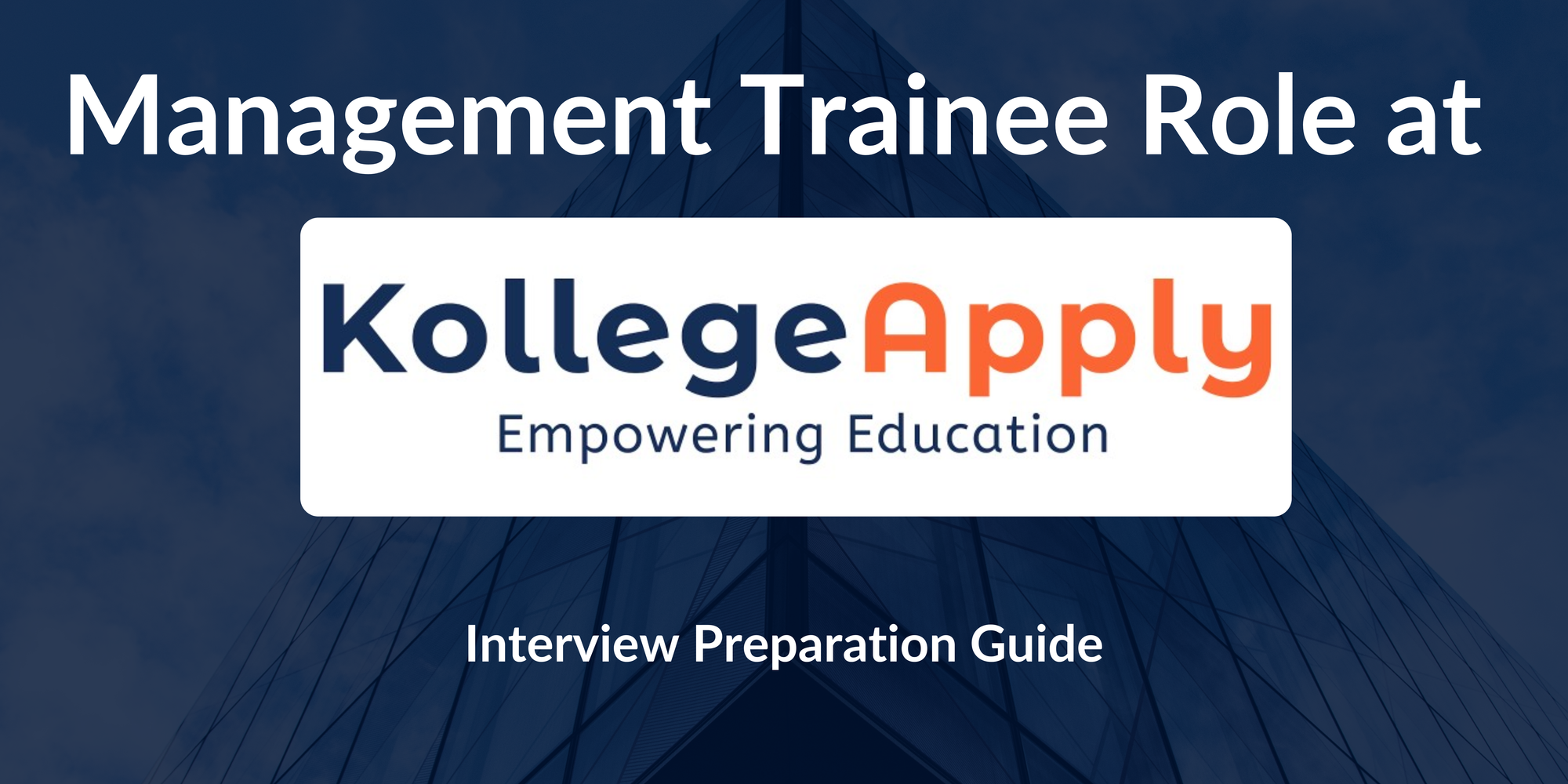 KollegeApply: Interview Preparation For Management Trainee Role