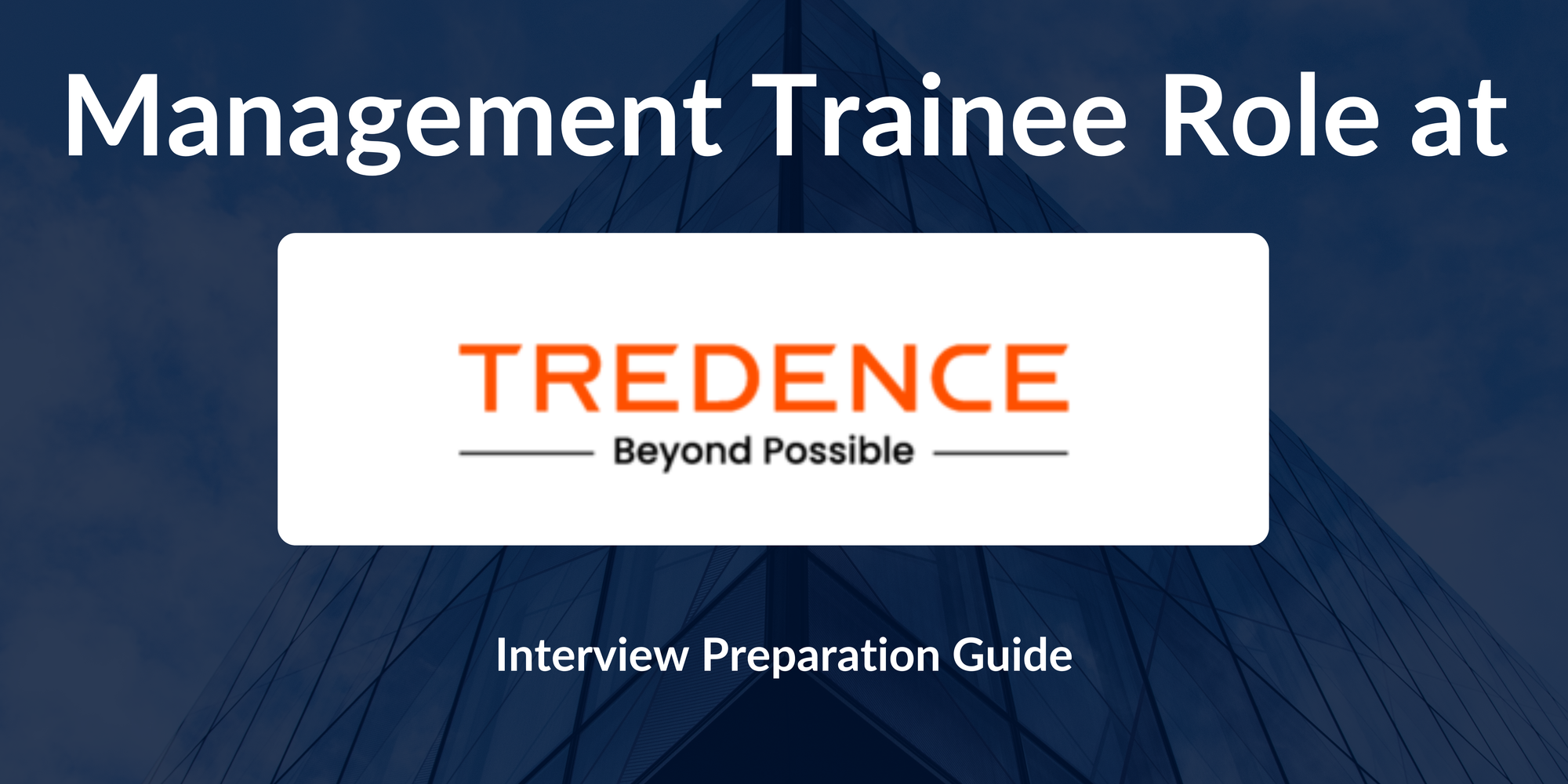 Tredence: Interview Preparation For Management Trainee Role