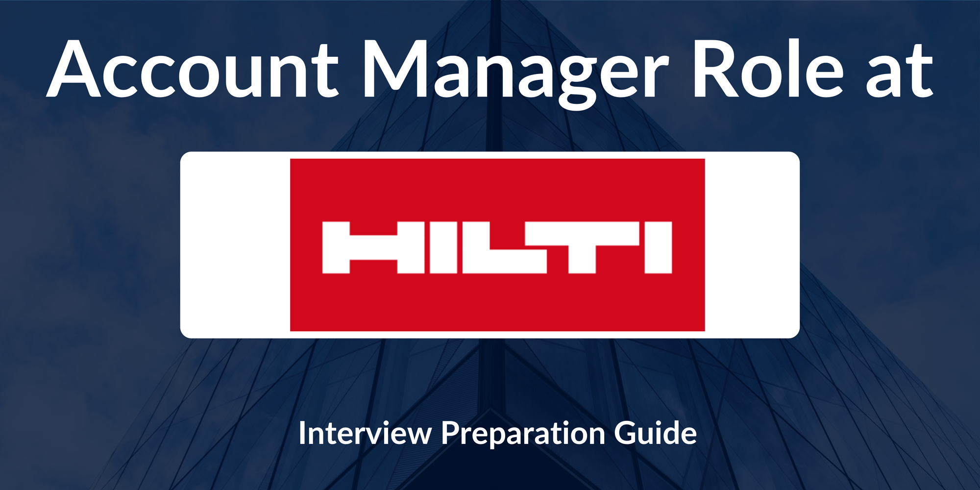 Hilti India: Interview Preparation For Account Manager Role