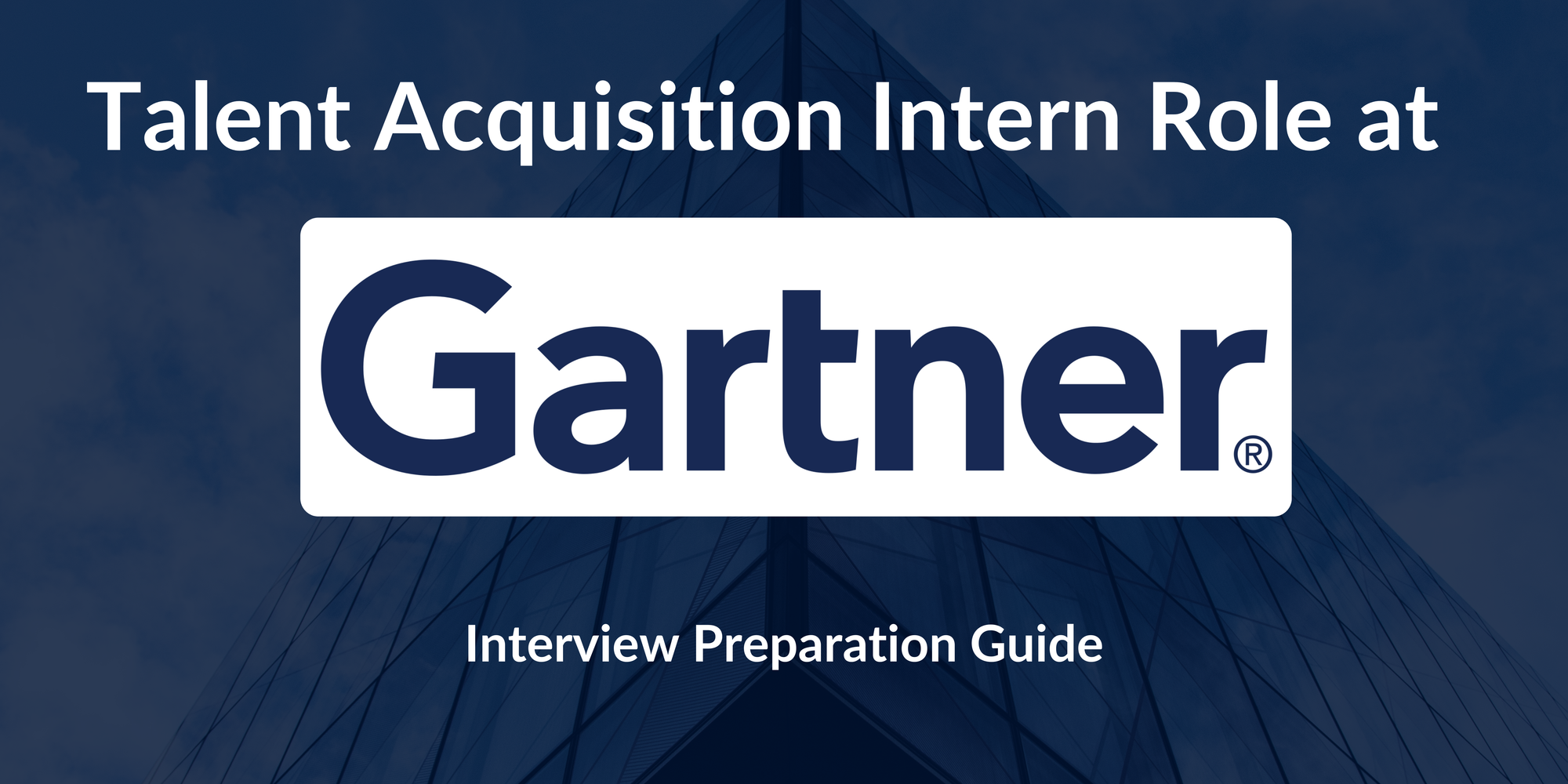 Gartner: Interview Preparation For Talent Acquisition Intern Role