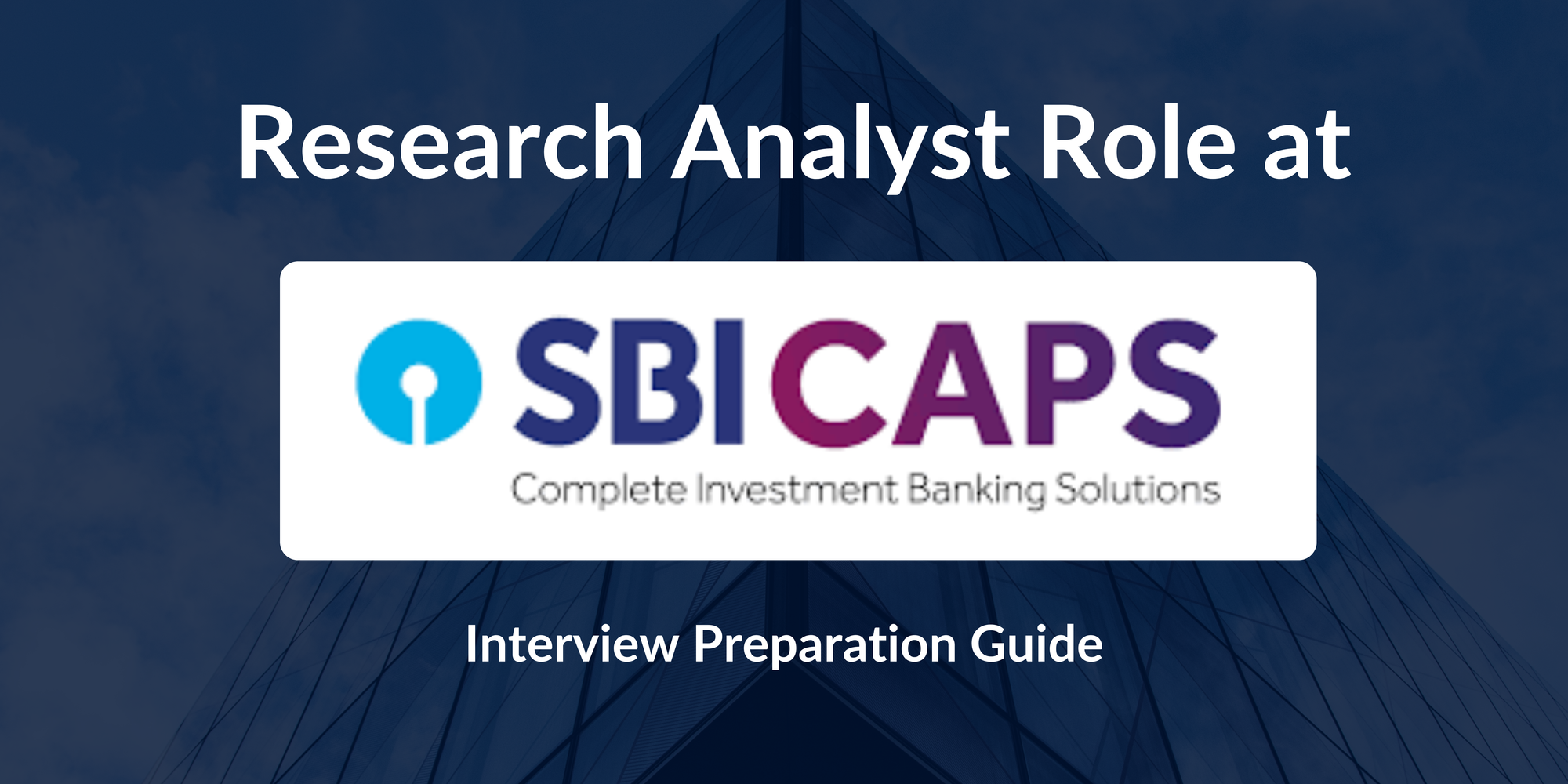 SBICAPS Research Analyst Interview: A Comprehensive Preparation Guide