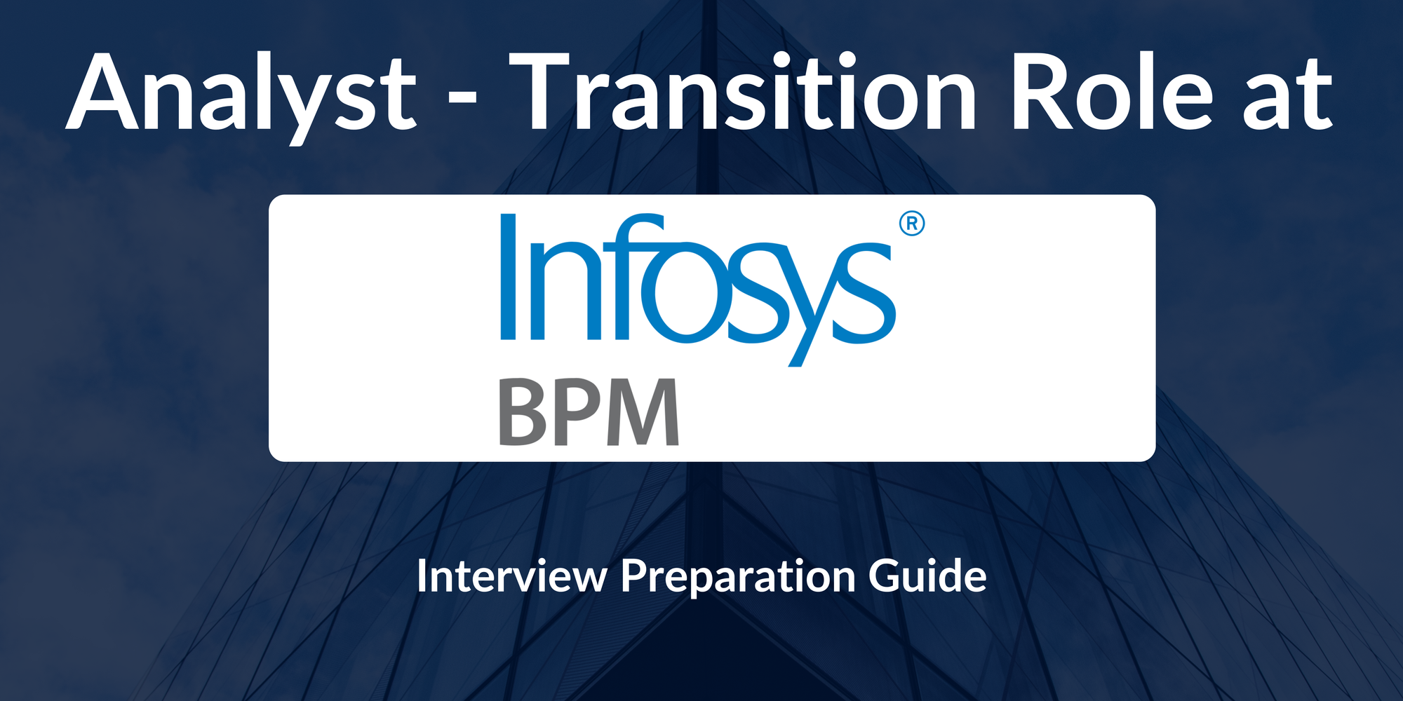 Infosys BPM: Interview Preparation For Analyst - Transition Role