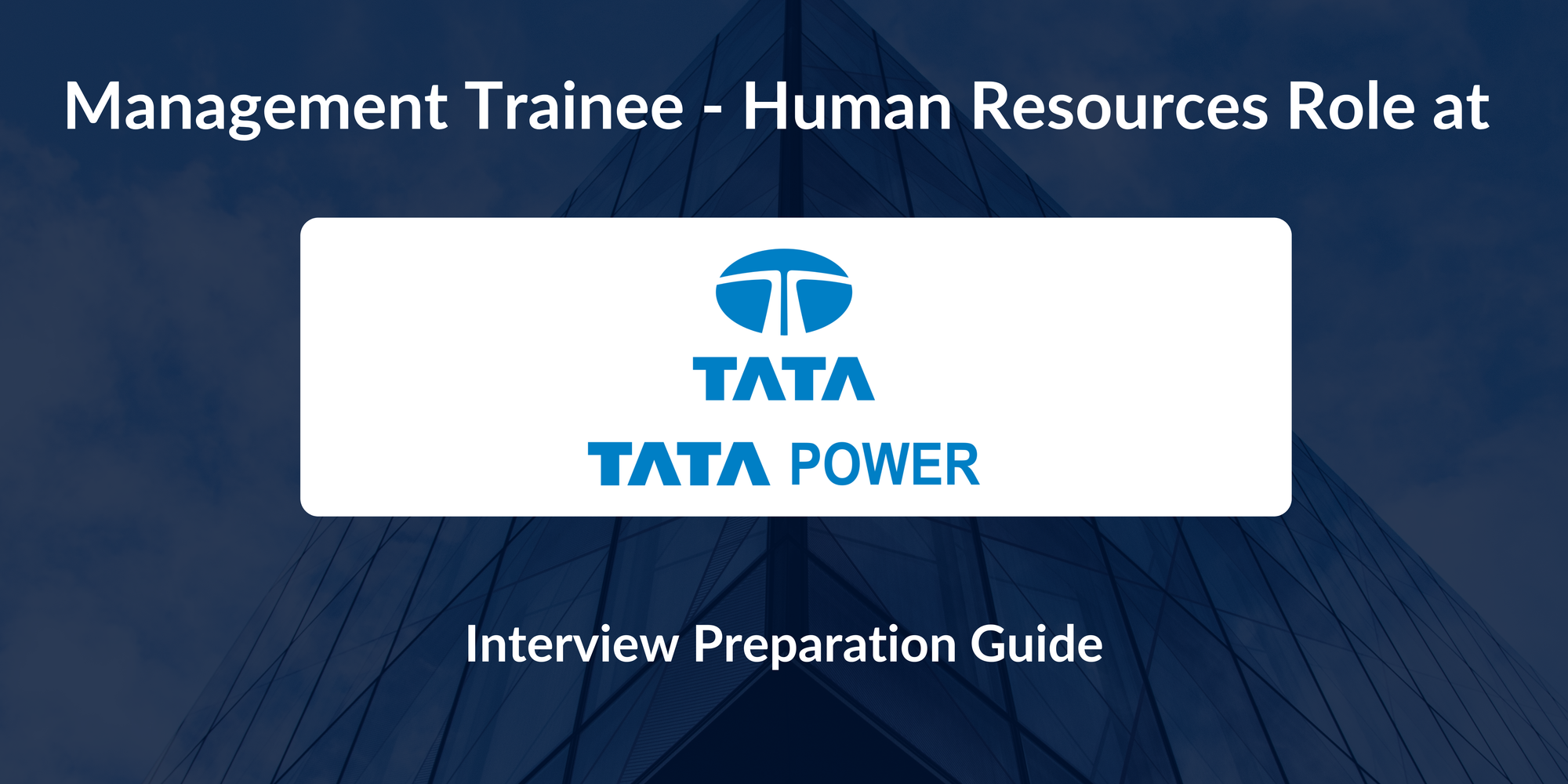 Tata Power: Interview Preparation For Management Trainee - Human Resources Role