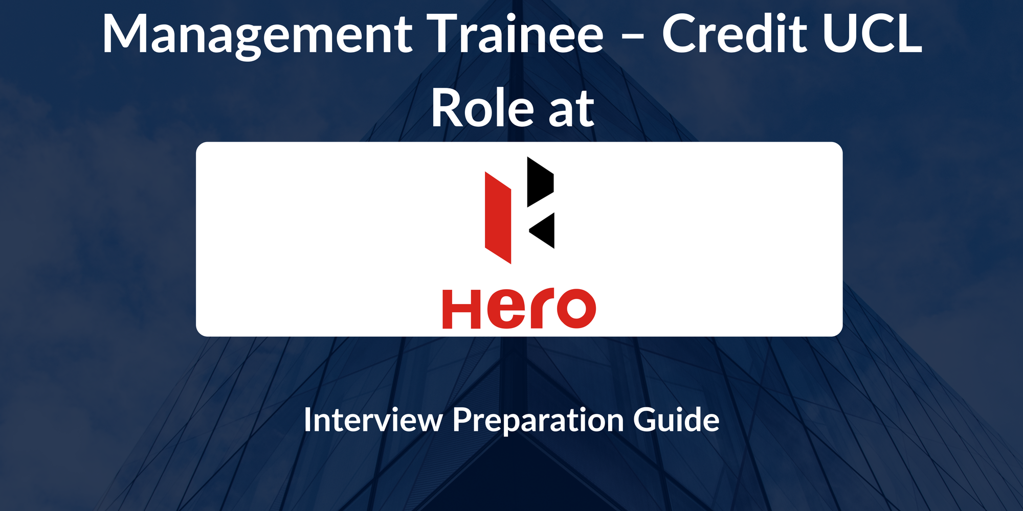 Hero MotoCorp: Interview Preparation For Management Trainee – Credit UCL (Retail Finance) Role