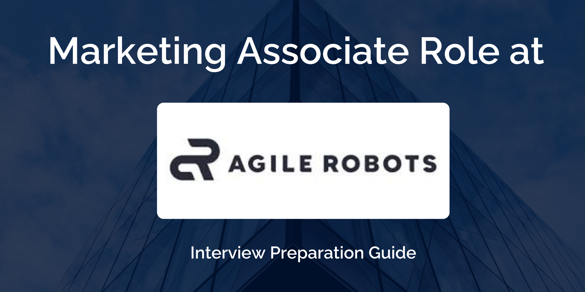 Agile Robots: Interview Preparation For Marketing Associate Role