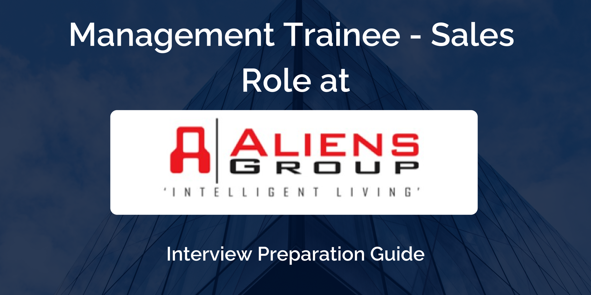 Aliens Group Pvt. Ltd: Interview Preparation For Management Trainee - Sales Role