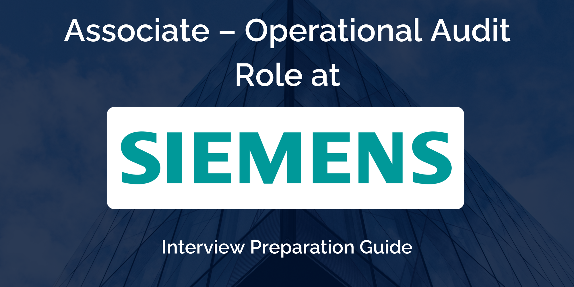 Siemens: Interview Preparation For Associate – Operational Audit Role