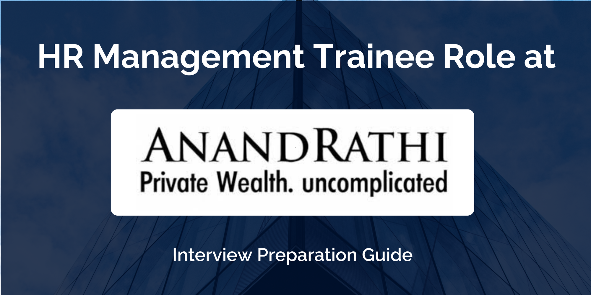 Anand Rathi Wealth Ltd: Interview Preparation For HR Management Trainee Role