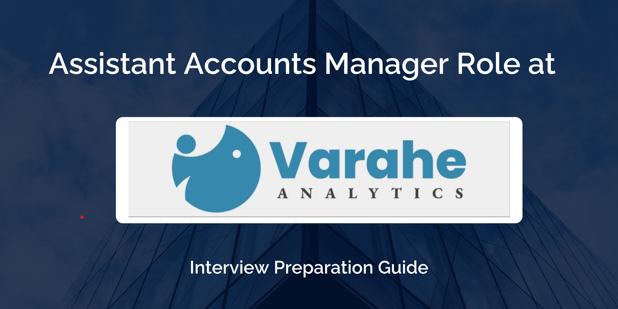 Varahe Analytics: Interview Preparation For Associate Project Manager – Data Analytics Role