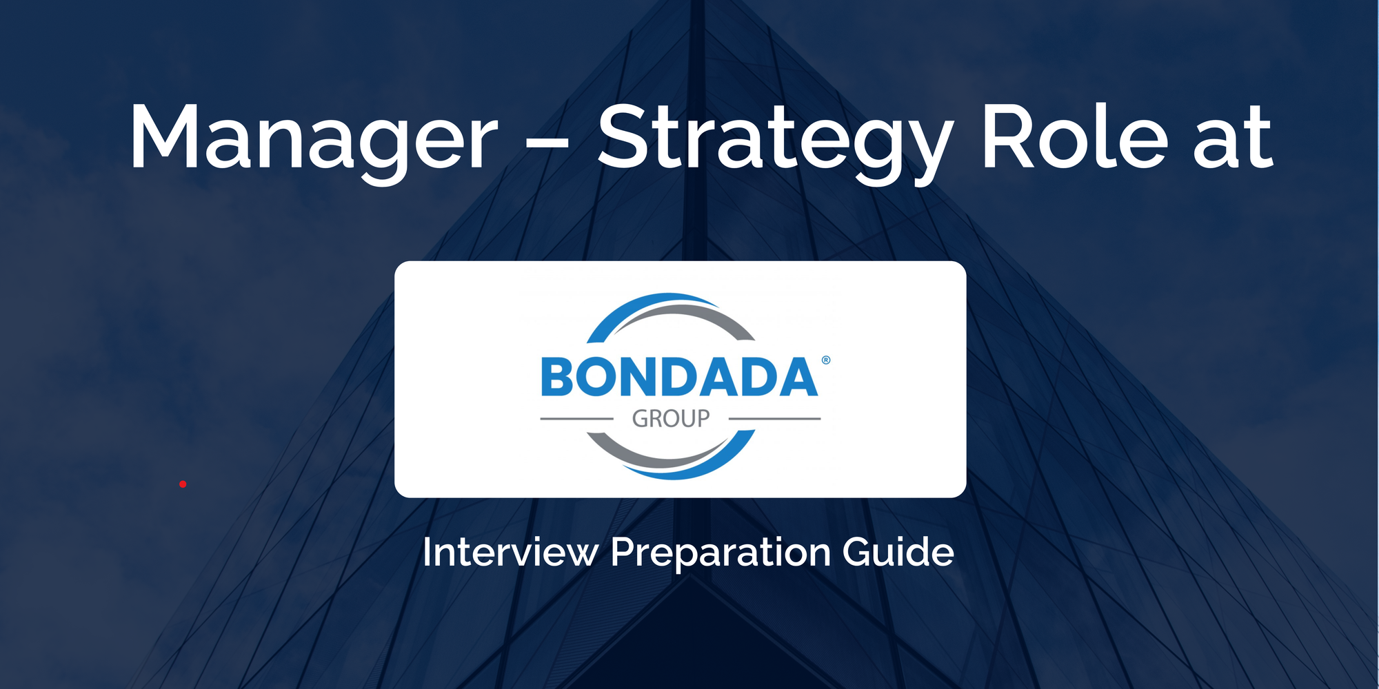 Bondada Engineering Limited: Interview Preparation For Manager – Strategy Role