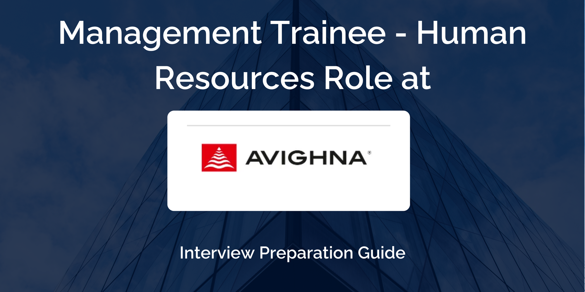 Avighna: Interview Preparation For Management Trainee - Human Resources Role