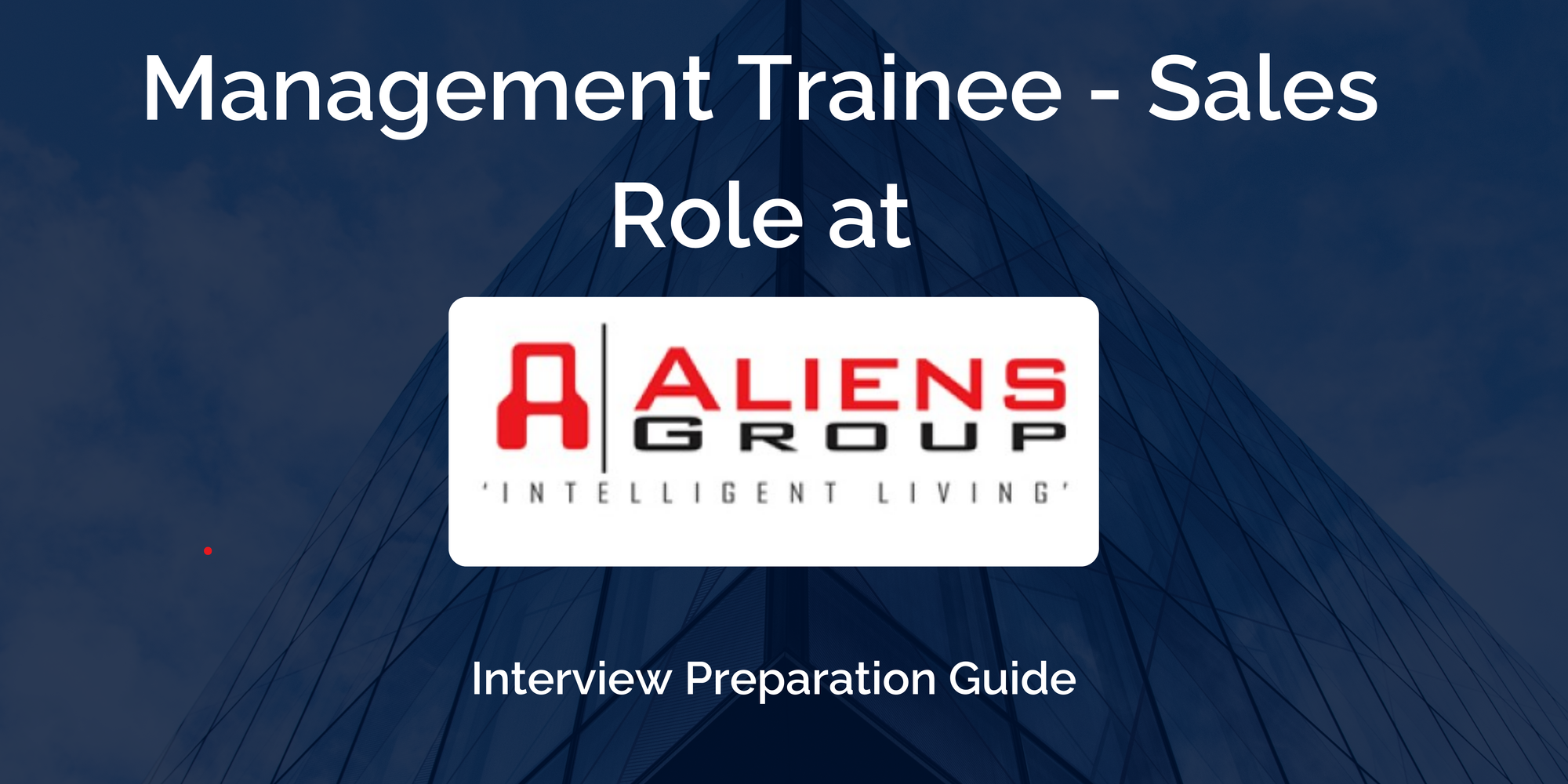 Aliens Group Pvt. Ltd: Interview Preparation For Management Trainee - Sales Role