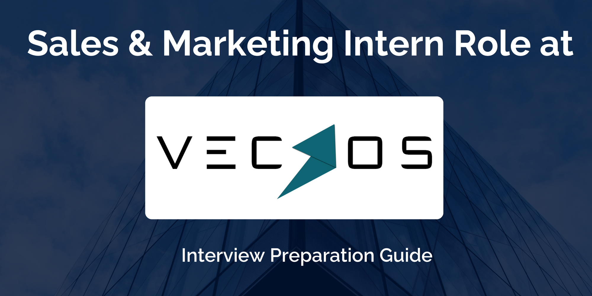 VECROS: Interview Preparation For Sales & Marketing Intern Role