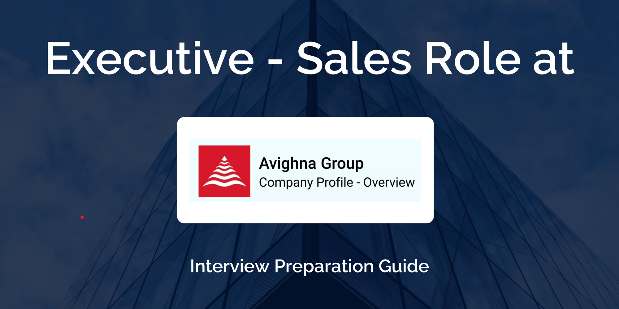 Avighna: Interview Preparation For Executive - Sales Role