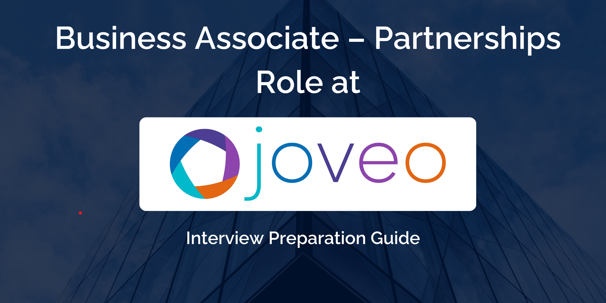 Joveo: Interview Preparation For Business Associate – Partnerships Role