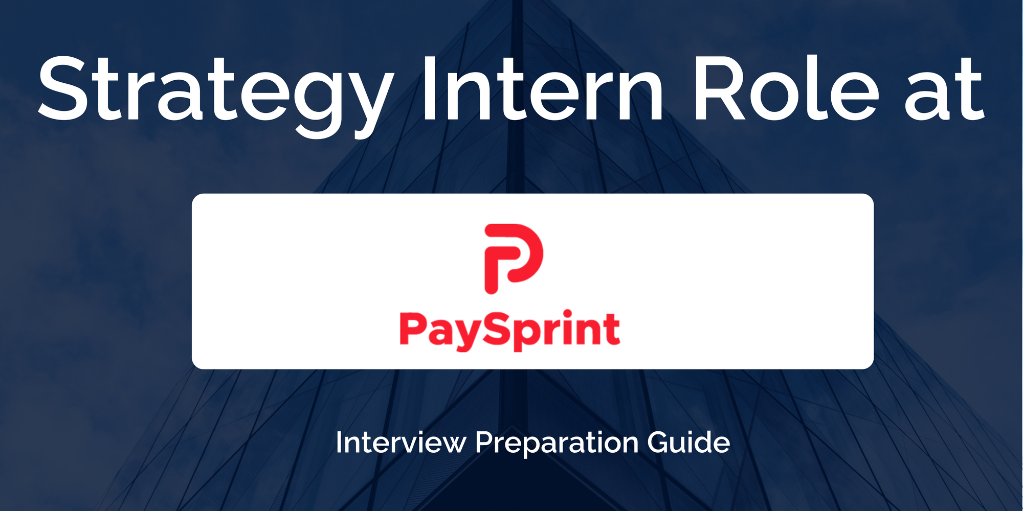 PaySprint: Interview Preparation For Strategy Intern Role