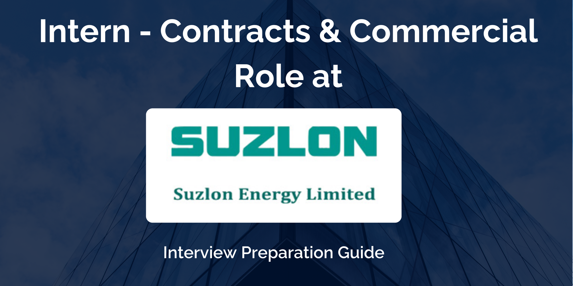 Suzlon Energy Limited: Interview Preparation For Intern - Contracts & Commercial Role