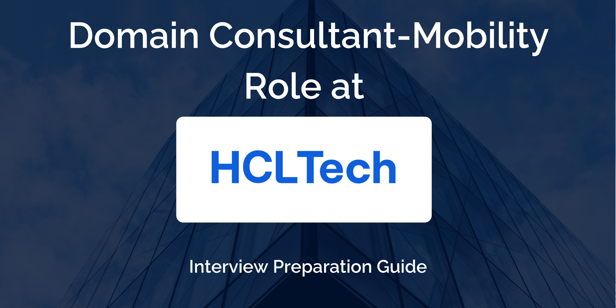 HCLTech: Interview Preparation For Domain Consultant-Mobility Role
