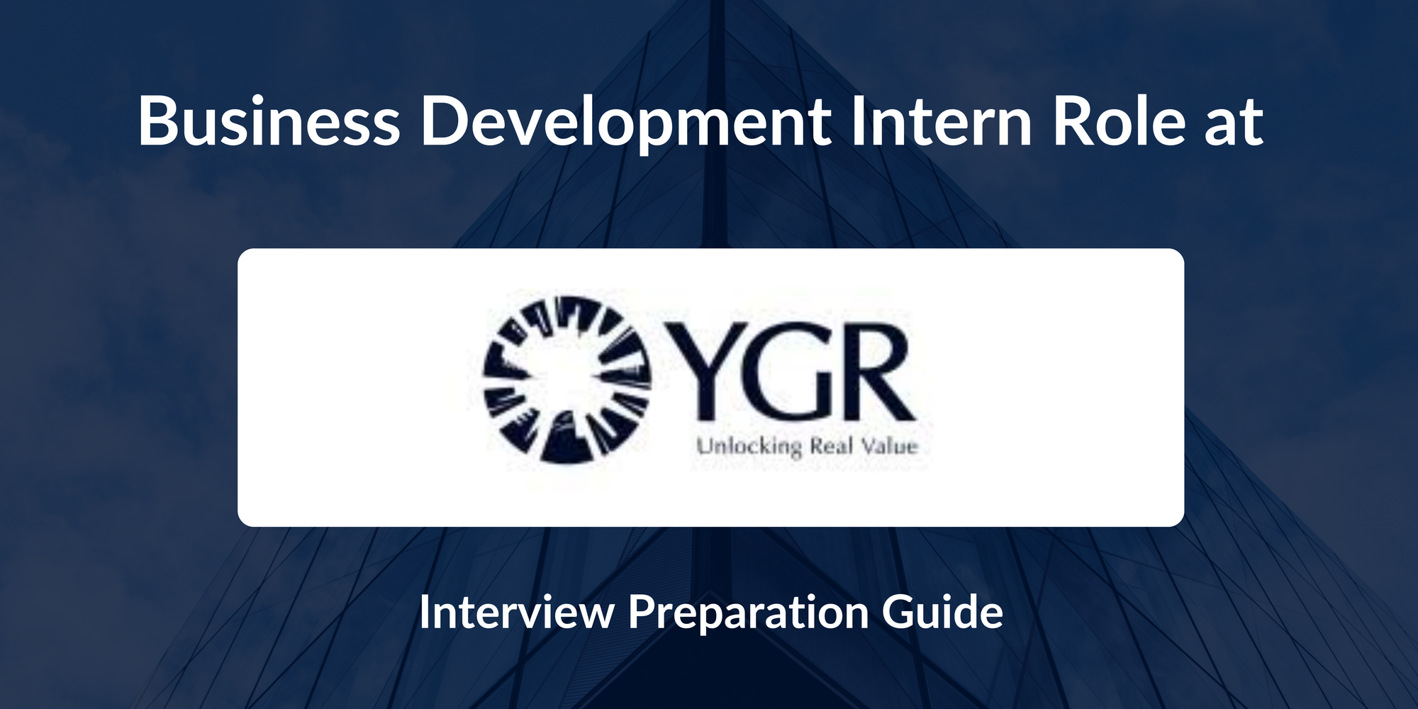 YGR Asset Management: Interview Preparation For Business Development Intern Role