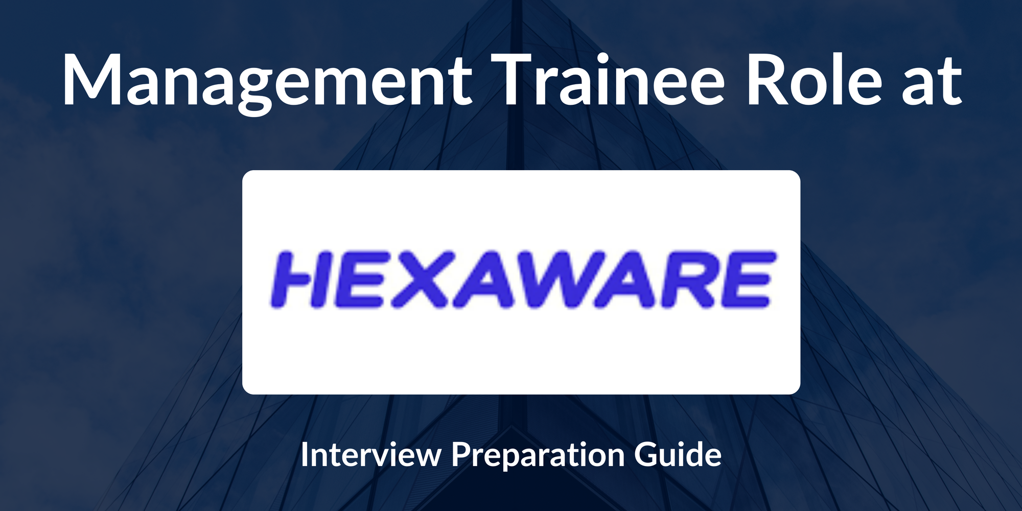 Hexaware: Interview Preparation For Management Trainee Role