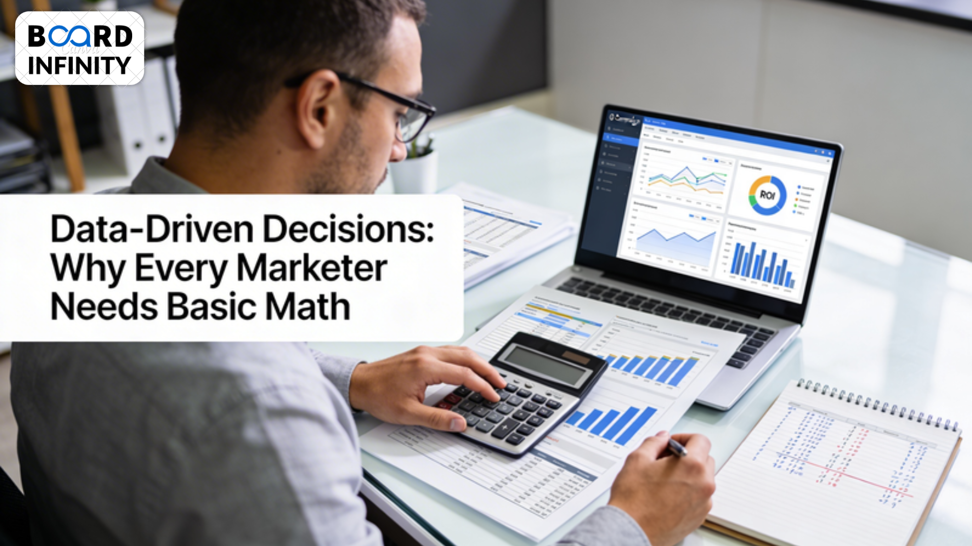 Data-Driven Decisions: Why Every Marketer Needs Basic Math