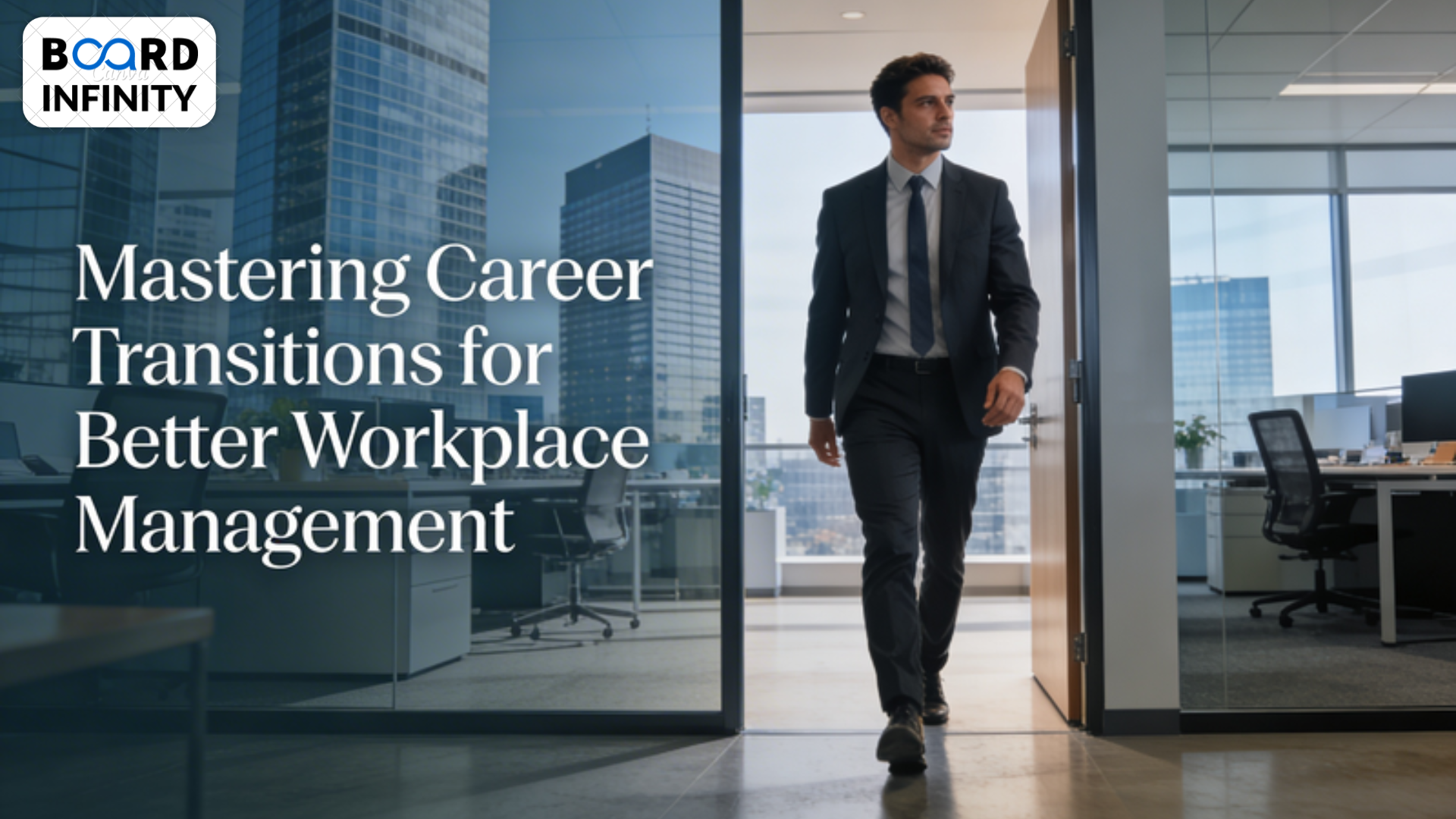 Mastering Career Transitions for Better Workplace Management