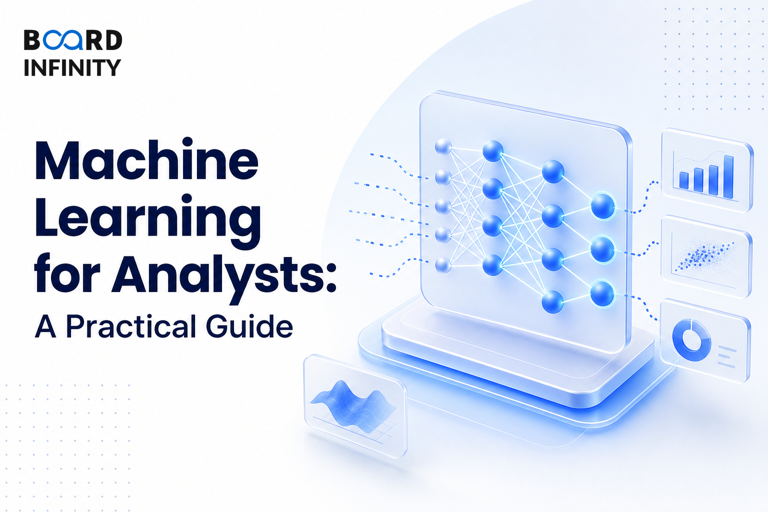 Machine Learning for Analysts: A Practical Guide