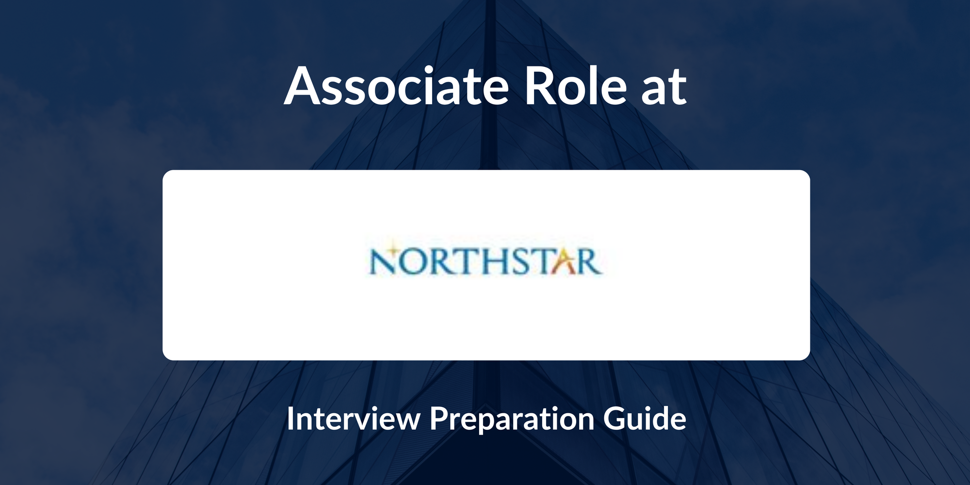 Associate NorthStar Analytics Interview Guide